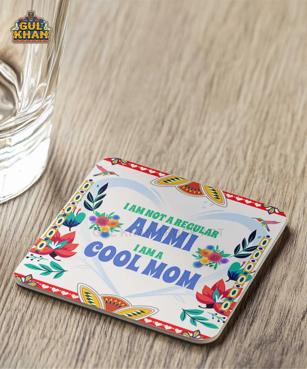 I Am A Cool Mom Printed Coaster Design