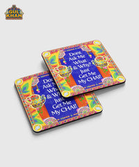 Dont Ask ME Printed Digital Coaster Design