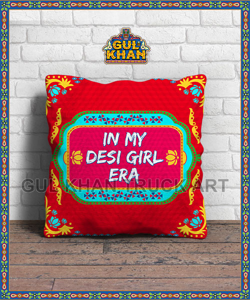 In My Desi Girl Era Printed Cushion Design
